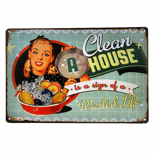 "Sign Of A Wasted Life" - Retro Tin Sign